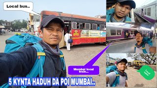 JOURNEY TO MUMBAI NA JAKA TREKKING | 5 KYNTA KA JINGIAID LYNTI