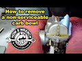 How to remove a non-serviceable carburetor bowl screw from a Taiwan Chinese SCOOTER MOPED CARBURETOR