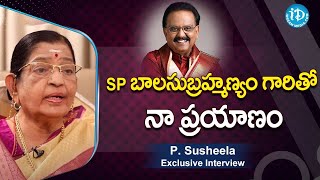 SP బాలసుబ్రహ్మణ్యం గారితో నా ప్రయాణం || P. Susheela Exclusive Interview | Silver Screen Legends