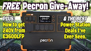 CRAZY GOOD DEALS on PECRON + FREE Giveaway + Get 240V from E3600LFP