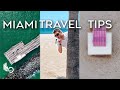 Miami Travel Tips