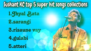 SUSHANT KC SUPER HIT SONG COLLECTIONS 2024 | SUSHANT KC AUDIO | COLLECTIONS SONG | @SushantKC ❤️