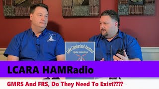 LCARA HAM Radio: Vintage - GMRS And FRS, Do They Need To Exist????