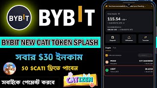 Earn Free $CATI Token | Binance New Offer | Bybit token Splash | New Airdrop Instant Withdraw