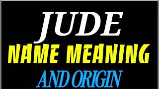 What does the name JUDE mean | JUDE meaning in english | Meaning of name JUDE