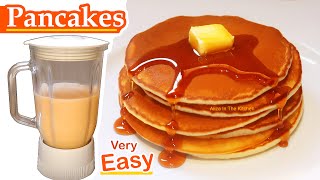 Pancakes Recipe in Blender | Easy Pancake Recipe | How to Make Pancakes