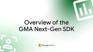 Introducing the Android Google Mobile Ads Next-Gen SDK for AdMob