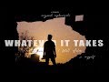 Whatever It Takes - I Will Film | Cinematic Intro Film | Ft. Suryansh Raghuvanshi