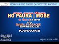 ho paura base karaoke mose emmelle karaoke