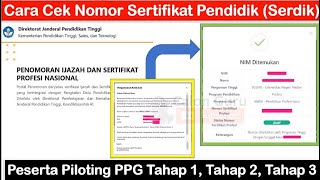 🔴LIVE Cara Cek Nomor Sertifikat Pendidik Peserta Piloting PPG Tahap 1, Tahap 2, Tahap 3