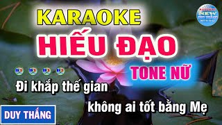 Hiếu Đạo karaoke Tone Nữ - New Duy Thắng