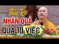 Thấy rõ Nhân Quả sờ sờ trước mắt qua 10 điều người xưa dạy - Thầy Thích Pháp Hòa