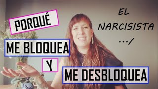 ‼❎ ¿Porqué el narcisista me bloquea y me desbloquea? 🤬❌🆘️