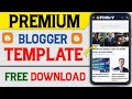 Premium Blogger Template Free Download 2022| SEO Optimized Premium Blogger Template Free Download