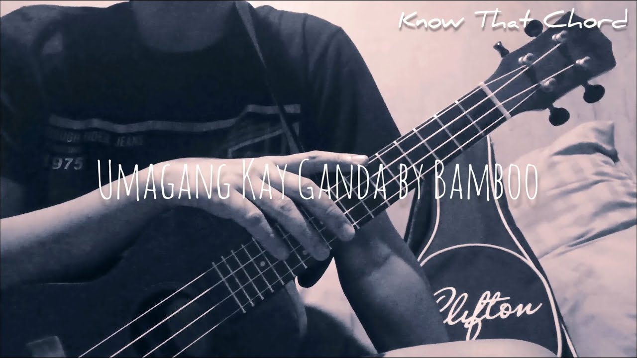 Umagang Kay Ganda By Bamboo Ukelele Tutorial - YouTube