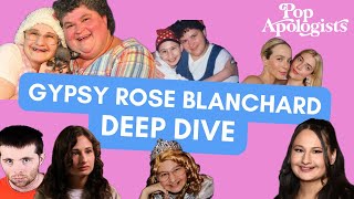 Gypsy Rose Blanchard Deep Dive