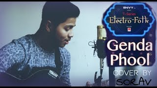 Electro Folk - GENDA PHOOL | Unplugged | Cover By Sorav | Kanika Kapoor | Be Melodious