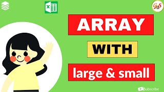 Array Function in Excel | How to Use Array with LARGE & SMALL Function | GrowWithSkills
