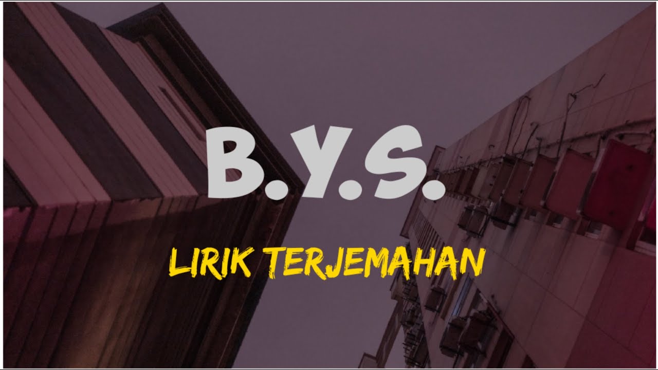 Keshi ~ B.Y.S. [Lyric] || Terjemahan Indonesia - YouTube