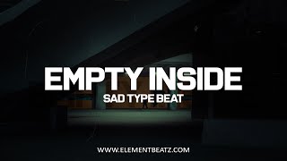 Empty Inside - Sad Type Beat - Deep Emotional Dark Piano Instrumental