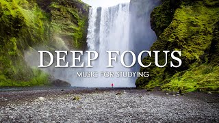 Focus Music for Work and Studying, Background Music for Concentration, Study Mus