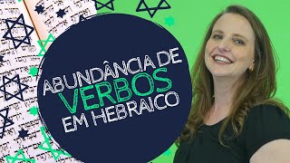 Os Verbos em Hebraico - Aprendendo hebraico - Hebraico Simples