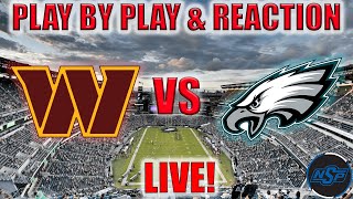 Commanders VS Eagles LIVE GAME Play by Play \u0026 Reaction