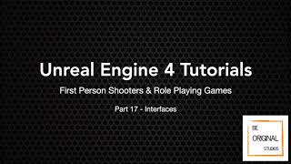 UE4 Tutorial - FPS/RPG - Part 17 - Interfaces