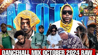 [DJ GAT DANCEHALL MIX OCTOBER 2024 RAW] LIKKLE ADDI KRAFF CHRONIC LAW NAJEERIII RAJAHWILD MALIE DON