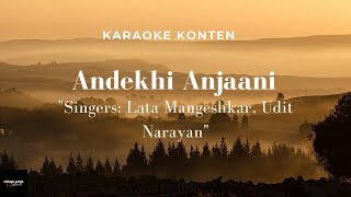 Andekhi Anjaani /KARAOKE VERSION