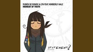 Moment Of Truth (Ruben de Ronde Mix)
