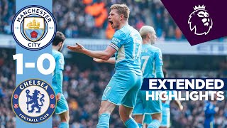EXTENDED HIGHLIGHTS | Man City 1-0 Chelsea | City move 13 points clear as De Bruyne downs Chelsea