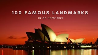 Journey To Iconic : Unveiling The 100 Most Famous Landmarks | @WorldoPedia1.1M