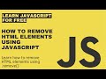 How to Remove HTML Elements Using JavaScript