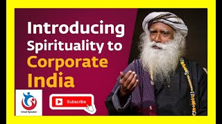 Introducing Spirituality to Corporate India | Great Speaker in India