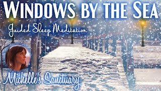 1-Hour Sleep Story | WINDOWS BY THE SEA | Guided Meditation for Deep Sleep (asmr, female voice)