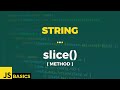 Javascript Basics · String · slice() (method)
