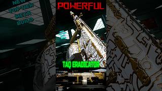 This *TAQ ERADICATOR* Build is POWERFUL ⚡️ | Best Class Setup | META | MW3 | WARZONE #shorts #viral