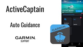 ActiveCaptain® App | Auto Guidance | Garmin Support