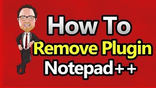 Notepad++ - Remove Plugin