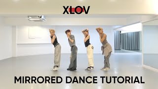 1&ONLY - XLOV | Slowed Mirrored Dance Tutorial