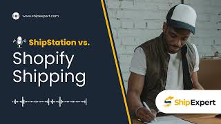 Shopify Shipping vs. Shipstation: Which Should I Choose? (Updated 2024)