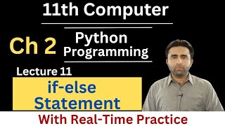 If Else Statement in python | 11th Class Computer Science Chapter 2 Python Programming | Qais Ali