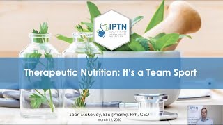 Sean McKelvey - 'Therapeutic Nutrition: It's a Team Sport'