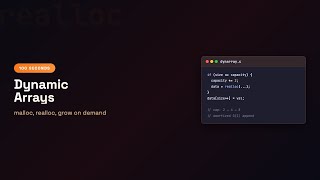 C in 100 Seconds: Dynamic Arrays | Episode 56