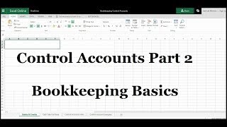 Control Accounts - Part 2 - Bookkeeping & Accounting