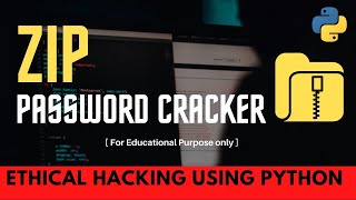 How to Brute Force ZIP File Passwords in Python - Python Code | Creating Python Script