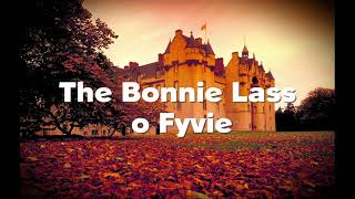 The Bonnie Lass o Fyvie subtitles