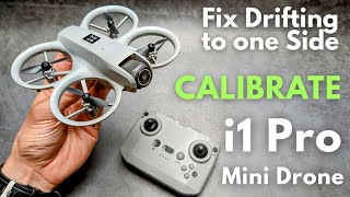How to Calibrate i1 Pro Drone - Fix Drifting to one Side & Very Hard to Control