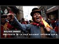 Bolivia unrest: Morales' supporters reject interim President Anez